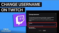 How To Change Your Twitch Username