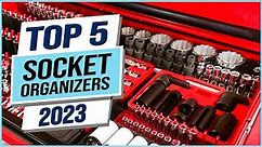 Top 5 Best Socket Organizers 2023
