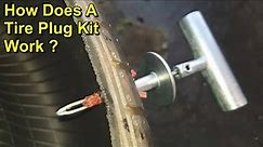 Tire Plug Puncture Repair Kit - How Does it Work ?