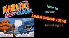 How to do the epic NARUTO SUMMONING JUTSU hand signs | tutorial | with steps!