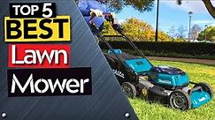TOP 5 Incredible Self-Propelled Lawn Mowers