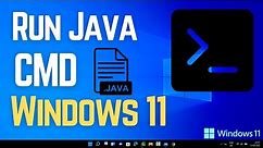 How to Run Java Program in Command Prompt CMD in Windows 11