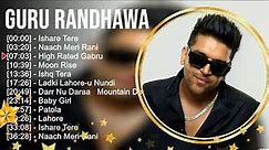 TOP 10 of Guru Randhawa Bollywood Hindi songs May 2023 Best of Guru Randhawa new songs