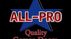 30+ Yrs of All-Pro Quality Garage Doors Inc.