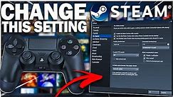 EVERY CONTROLLER PLAYER NEEDS TO CHANGE THIS STEAM SETTING NOW