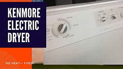 ✨ KENMORE ELECTRIC DRYER Won’t Heat Up - EASY FIX ✨