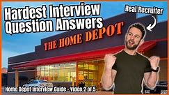 Home Depot Behavioral Interview Questions and Answers - How to Get Hired at Home Depot