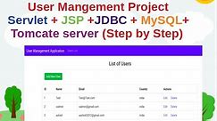 User Management Project (CRUD Operations) using Servlet +JSP +JDBC +MySQL+Tomcat (Step by Step)