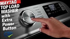 (INTRO) best washer in 2021 MAYTAG top load washer Extra Power Button