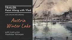 Paint Along: "Schladming, Austria" - watercolor painting tutorial with Vladislav Yeliseyev