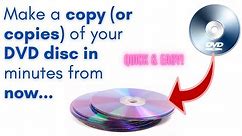 How to make a copy of your DVD disc quickly & easily (PC & Mac)