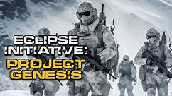 Sci-Fi Military Story | Eclipse Initiative: Operation 7 - Project Genesis