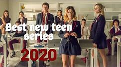 Top 10 teenage tv series(2020):best new teenage tv shows