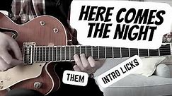 Here Comes the Night | Them | Guitar Lesson