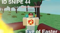 Roblox: 44th ID Snipe Clutched on Eve of Easter