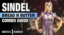 MK1: SINDEL Combo Guide - Bread N Butter + Step By Step