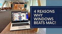 4 Reasons Windows is Better than macOS (or Why I Still Can't Switch to macOS Fully)