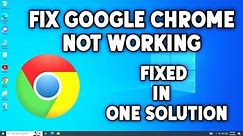 (FIXED) Google Chrome Not Working In Windows 10 (quick fix) | 2024