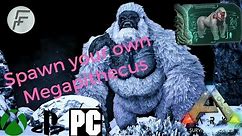 Ark Survival Evolved: How to spawn a Megapithecus