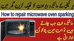 How to Repair Microwave Oven Sparking Inside | YZ Elctronics
