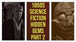 1950s Science Fiction Hidden Gems Part Two