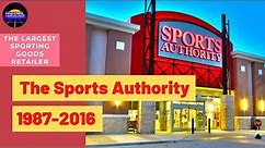 The History of The Sports Authority - Once the Nation's Largest Sporting Goods Retailer