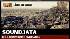Atelier 4: Soundjata - Les origines d'une civilisation
