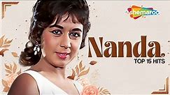 Best Of NANDA | Top 15 Hit Songs | Evergreen Bollywood Classic Songs | Old Hindi Songs Collection