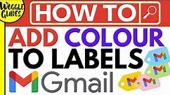Color code your labels on Gmail to help organise your inbox