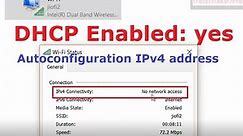 Wi-Fi status IPv4 Connectivity No network access. DHCP Enabled but Autoconfiguration IPv4 address