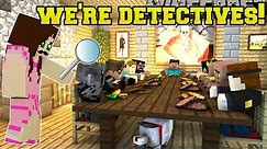 Minecraft: WE BECOME DETECTIVES!!! - THE FAMILY TREASURE - Custom Map