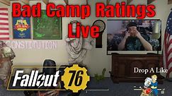 Lorespade's Bad Fallout 76 Camp Ratings Live April 5th 2024