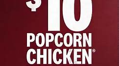$10 Popcorn Chicken® Bucket