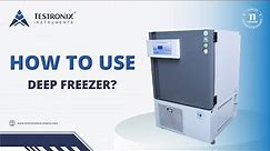 How to Use Deep Freezer?