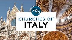 Churches of Italy — Rick Steves' Europe Travel Guide