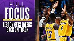 Full Focus: Lakers snap 4-game losing streak against Magic
