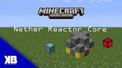 Minecraft PE - How to use the Nether Reactor Core [TUTORIAL] - Updated!
