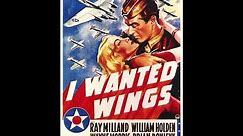I Wanted Wings (1941)