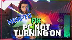 How to fix a PC not turning on