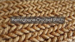 How To: Herringbone Single Crochet Stitch and Reverse Single Crochet Stitch Step-by-Step Tutorial