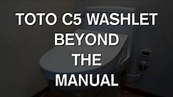 Toto Washlet Bidet Model C5: Usage & Details Not In The Manual