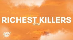 MTSG - Richest Killers (Lyrics) "bass money fancy clothes" tiktok