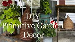 Simple Primitive DIY for your Garden or Porch Decor