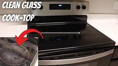 How to Clean a Glass Cook-Top Stove//so it looks NEW