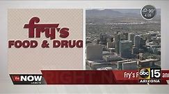 Fry’s Food & Drug store announces new location