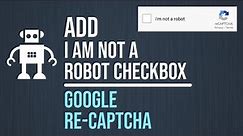 How to Set Up Google reCAPTCHA on Your Website