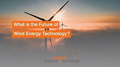 What is the Future of Wind Energy Technology?—Caltech Science Exchange