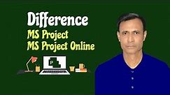 Microsoft Project vs Project Online