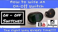 on off switch wiring ( toggle switch / rocker switch ) EXPLAINED EASY