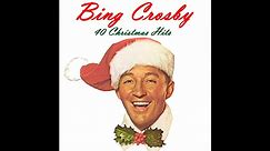 Bing Crosby - 40 Christmas Hits